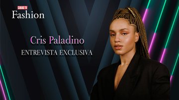 Imagem CARAS FASHION: Entrevista com CRIS PALADINO (20/04/2025)