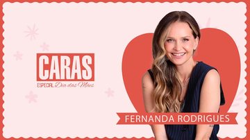 Imagem FERNANDA RODRIGUES: ‘SONHAVA EM SER MÃE’ | DIA DAS MÃES