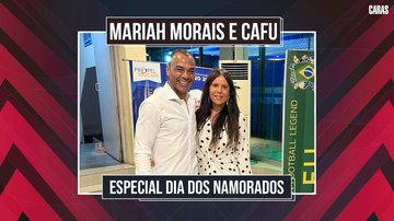 Imagem CAFU E MARIAH MORAIS CONTAM CURIOSIDADES UM DO OUTRO | TAG DE CASAL