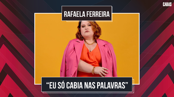 Imagem RAFAELA FERREIRA COMEMORA LANÇAMENTO DO LIVRO “EU SÓ CABIA NAS PALAVRAS” E ENCORAJA LEITORES A AUTOACEITAÇÃO