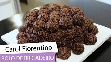 Imagem Carol Fiorentino ensina a fazer uma deliciosa receita bolo de brigadeiro