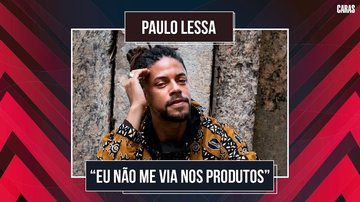 Imagem PAULO LESSA FALA SOBRE PROTAGONISMO NA NOVELA “CARA E CORAGEM” E REFLETE SOBRE REPRESENTATIVIDADE