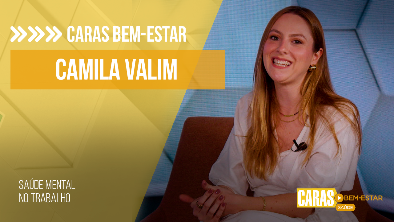 A IMPORTÂNCIA DA SAÚDE MENTAL NO AMBIENTE PROFISSIONAL COM CAMILA VALIM | SETEMBRO AMARELO
