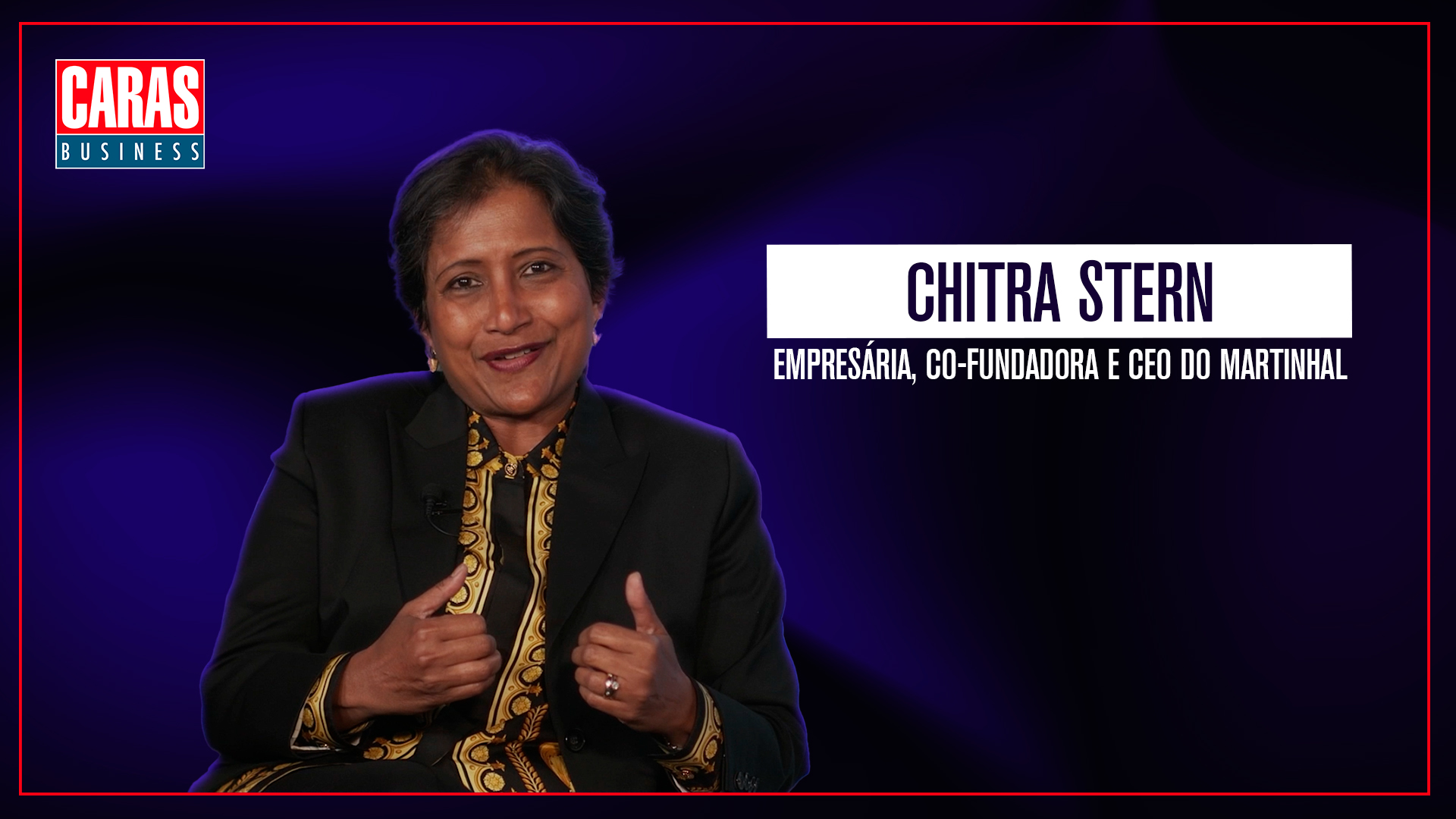 CARAS BUSINESS: Entrevista com CHITRA STERN (17/06/2025)