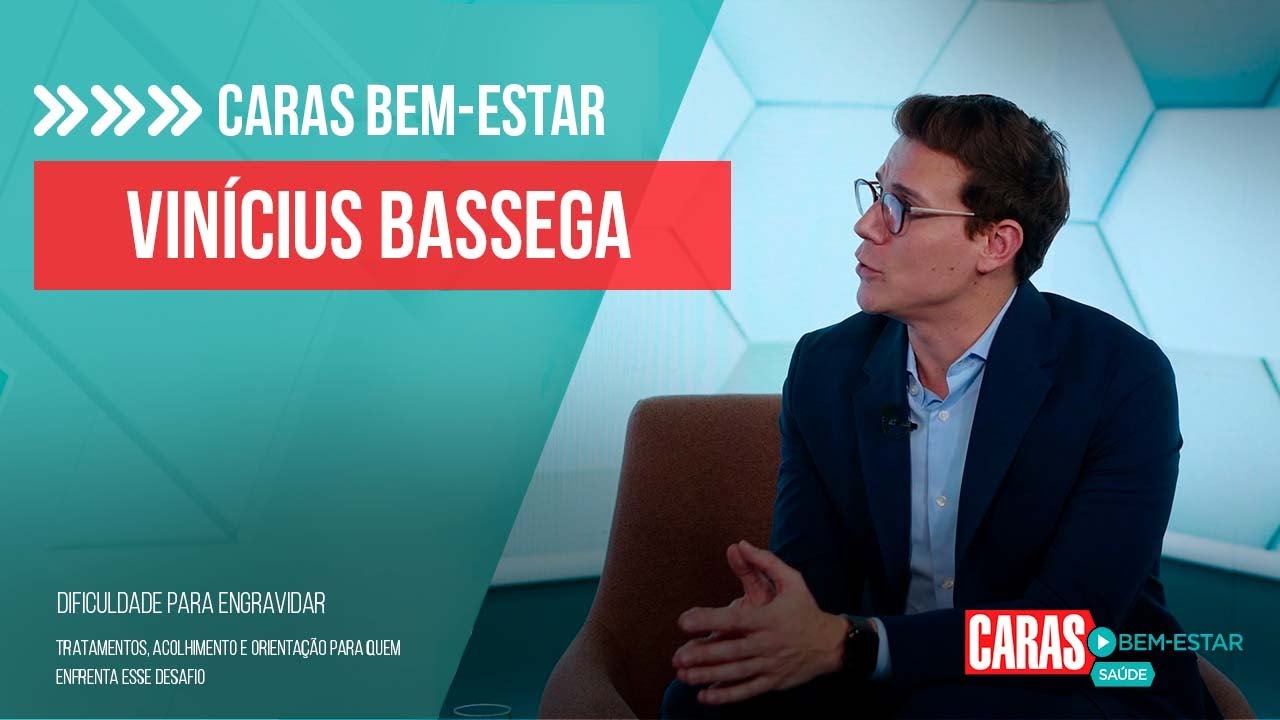 DIFICULDADES PARA ENGRAVIDAR: TRATAMENTO E ORIENTAÇÃO COM DR. VINÍCIUS BASSEGA