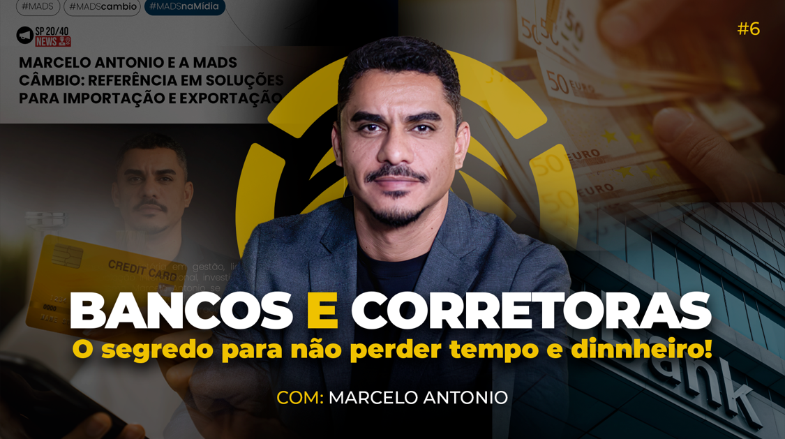 RODA DE NEGÓCIOS – Ep. 6: Como reduzir taxas e ganhar eficiência no câmbio com MARCELO ANTONIO
