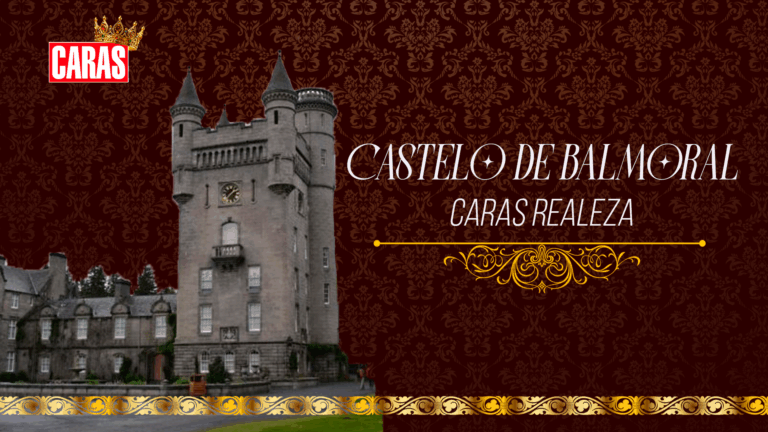 CARAS REALEZA E CASTELOS: BALMORAL