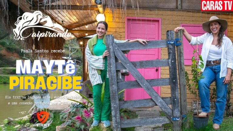 CAIPIRANDO #06 – Maytê Piragibe