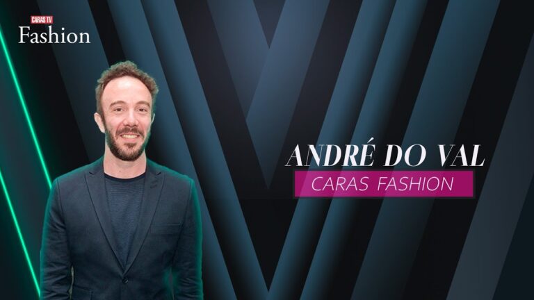 CARAS FASHION: Entrevista com ANDRÉ DO VAL (22/10/2025)