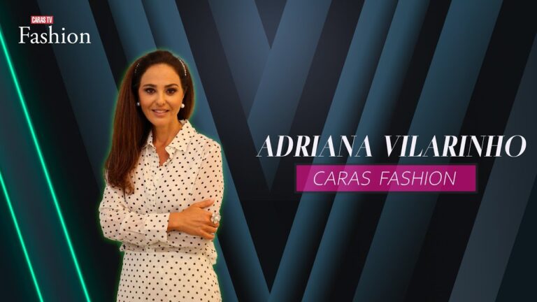 CARAS FASHION: Entrevista com ADRIANA VILARINHO (05/11/2025)