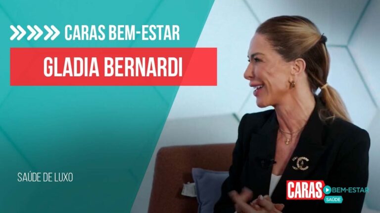 SAÚDE DE LUXO: GLADIA BERNARDI DETALHA IMPORTÂNCIA DE ATENDIMENTOS DE ALTO PADRÃO