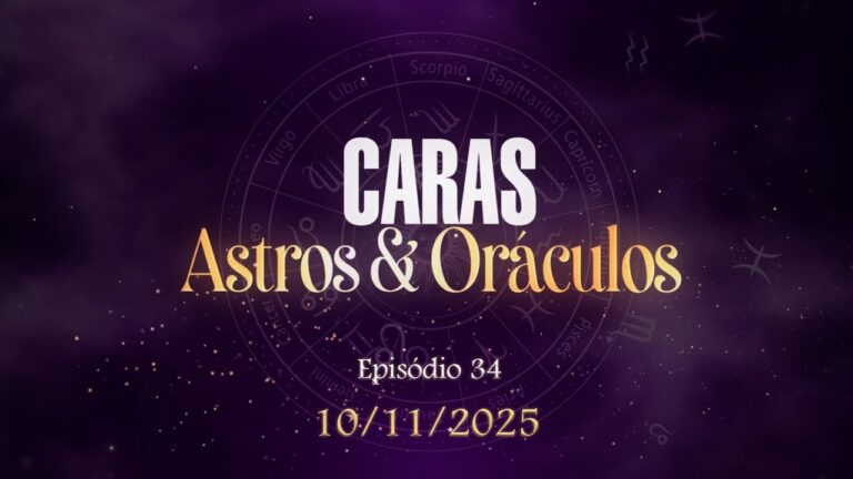 CARAS Astros & Oráculos: Ep. 34 (10/11/2025)