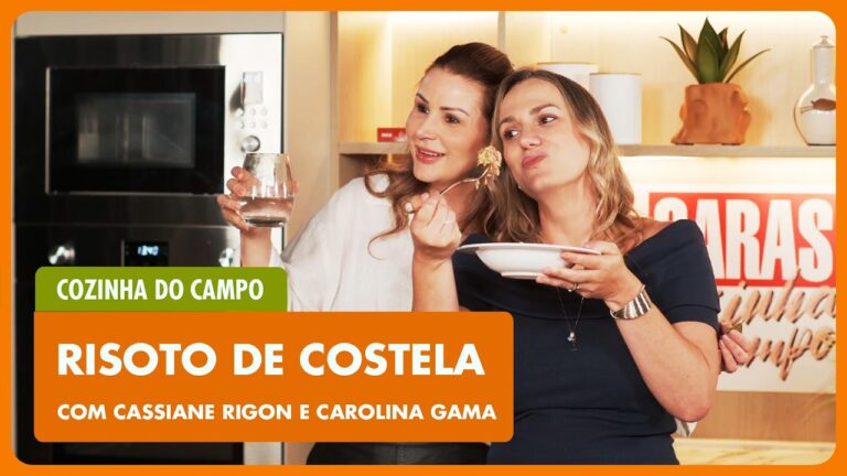 COZINHA DO CAMPO: CASSIANE RIGON ensina receita de RISOTO DE COSTELA