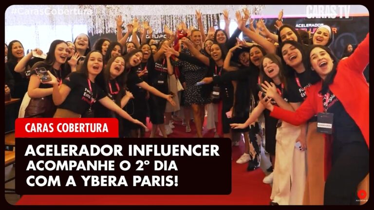 POR DENTRO DA YBERA ACELERADOR INFLUENCER | COBERTURA