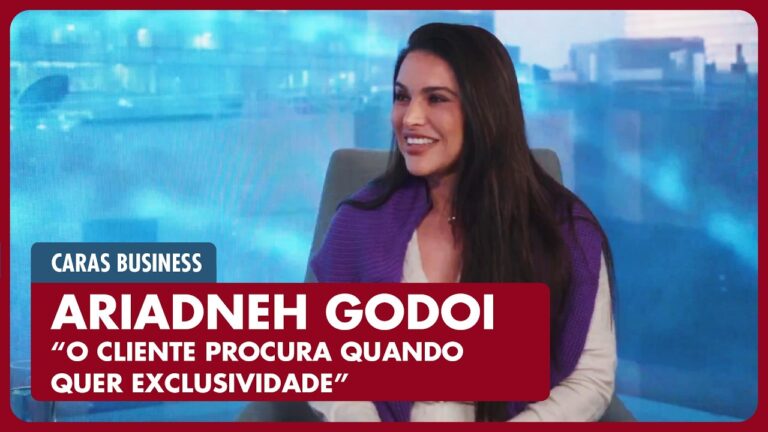 CARAS BUSINESS: Entrevista com ARIADNEH GODOI (06/03/2026)