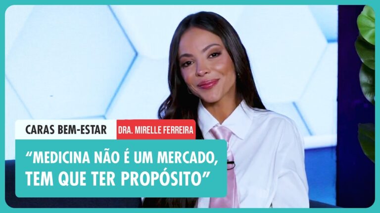 DRA. MIRELLE FERREIRA REFORÇA: MEDICINA NÃO É UM MERCADO, TEM QUE TER PROPÓSITO!