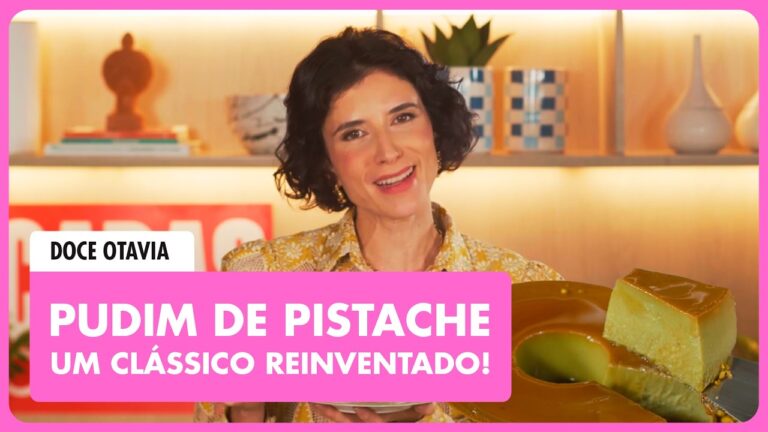 DOCE OTAVIA – Ep.10: Pudim de pistache