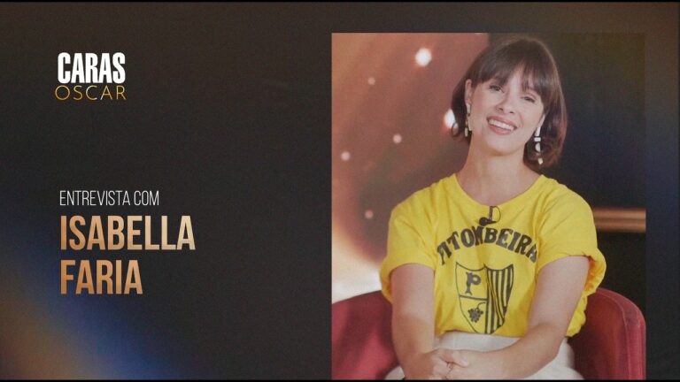 CARAS OSCAR: Entrevista com ISABELLA FARIA (2026)