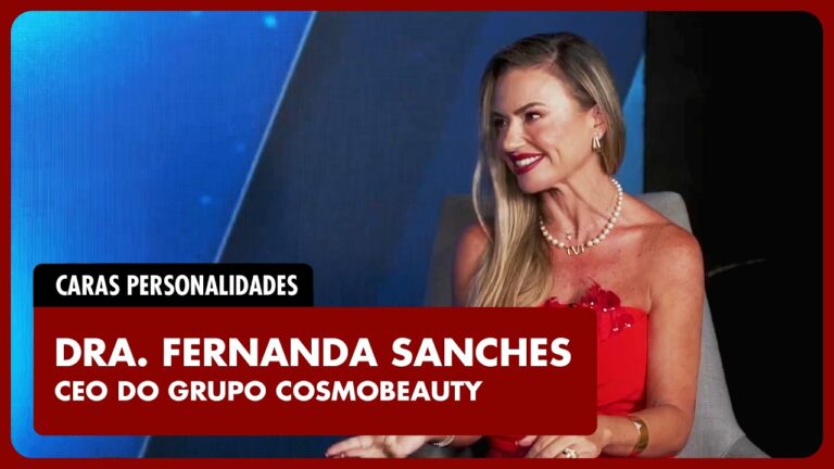PERSONALIDADES ENTREVISTA: FERNANDA SANCHES comenta trajetória no empreendedorismo na estética