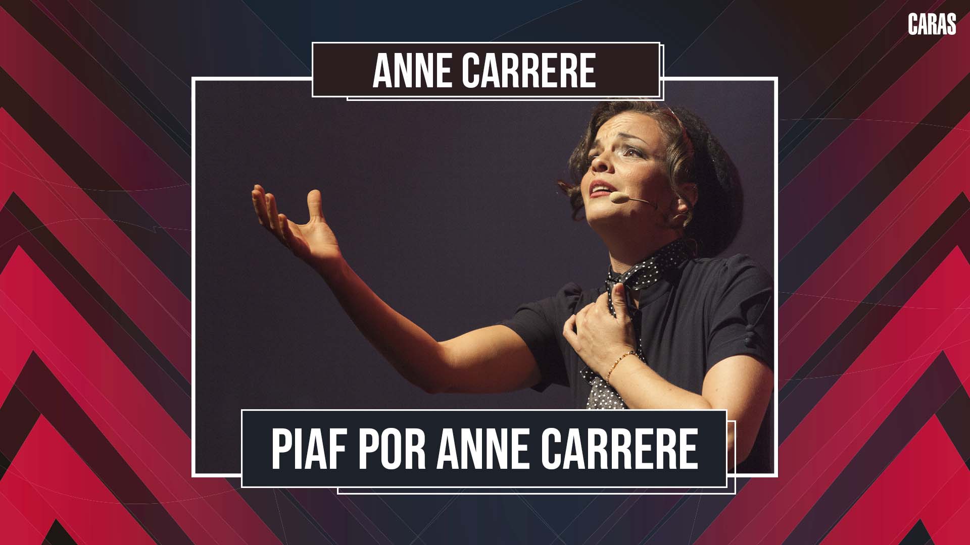 ANNE CARRERE FALA SOBRE CARREGAR O LEGADO DE ÉDITH PIAF