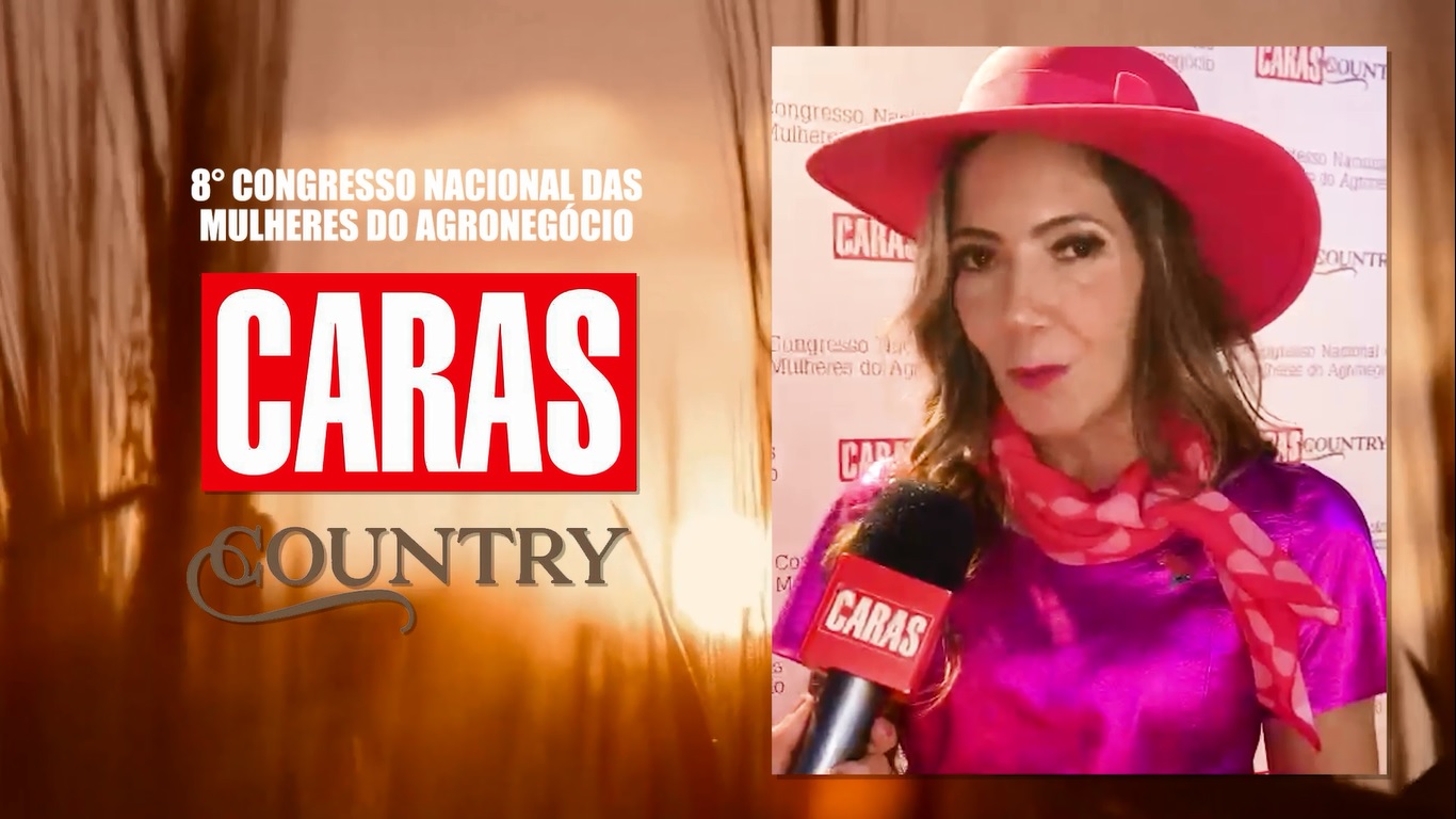 8º CONGRESSO NACIONAL DAS MULHERES DO AGRONEGÓCIO: CHRIS MORAIS