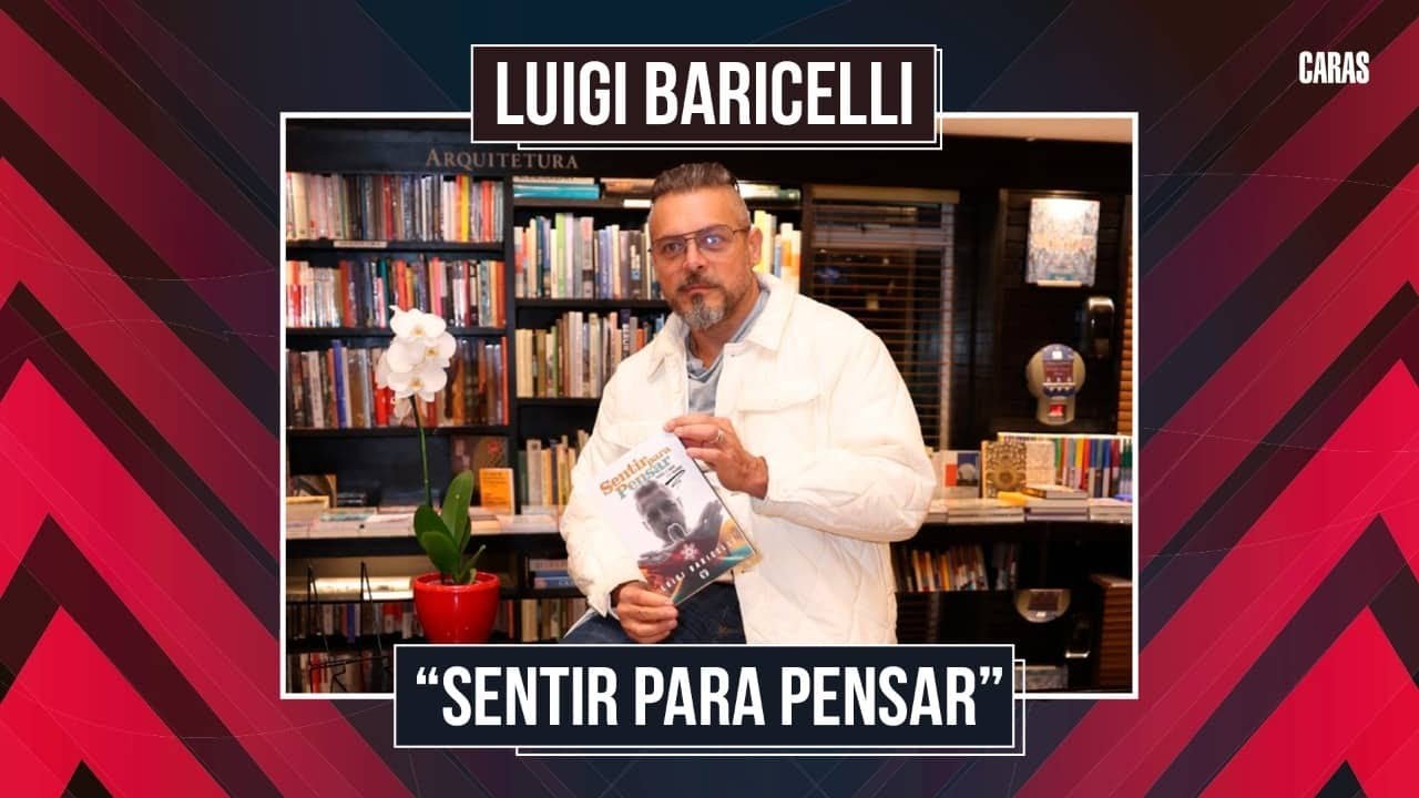 LUIGI BARICELLI LANÇA LIVRO ”SENTIR PARA PENSAR: PORQUE O AMOR É O CAMINHO” (2022)
