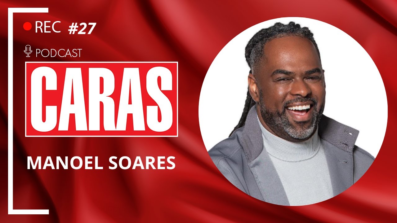 MANOEL SOARES – PODCARAS #27